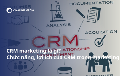 CRM marketing là gì? Chức năng và lợi ích của CRM trong marketing